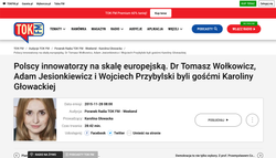 TokFM: Polscy innowatorzy na skalę europejską. Dr Tomasz Wołkowicz, Adam Jesionkiewicz i Wojciech Przybylski byli gośćmi Karoliny Głowackiej